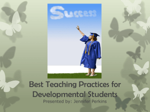 Best Teaching Practices for Developmental Students: Jennifer Perkins, CPCC