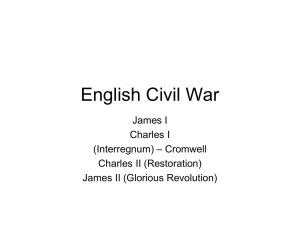 English Civil War James I Charles I – Cromwell