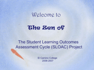 Welcome to the Zen of the Student Learning Outcomes Assessment Project