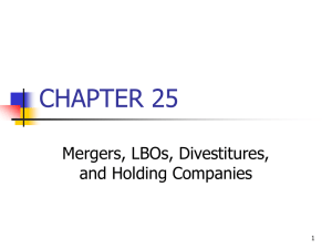CHAPTER 25 Mergers, LBOs, Divestitures, and Holding Companies 1