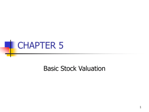 CHAPTER 5 Basic Stock Valuation 1