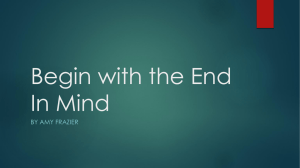 Begin With The End In Mind