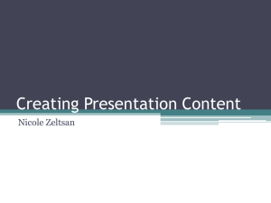 Creating Presentation Content Nicole Zeltsan