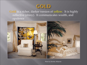 Gold is a richer, darker version of .  It is highly
