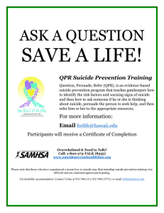 SAVE A LIFE!  ASK A QUESTION QPR Suicide Prevention Training