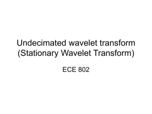Stationary Wavelet Transform