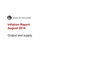 Inflation Report August 2014 Output and supply