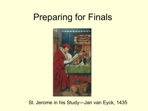 Preparing for Finals —Jan van Eyck, 1435 St. Jerome in his Study