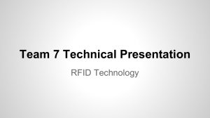 Team 7 Technical Presentation RFID Technology