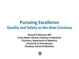 Pursing Excellence: Quality and Safety as the New Currency