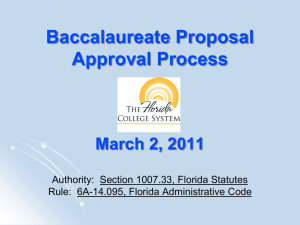 Baccalaureate Proposal Process (PowerPoint Received for State of Florida 03-02-2011 Conference Call)