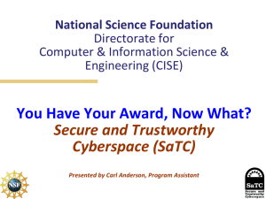You Have Your Award, Now What? Secure and Trustworthy Cyberspace (SaTC)