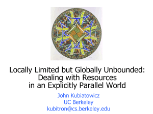 Locally Limited but Globally Unbounded: Dealing with Resources in an Explicitly Parallel World