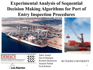 Experimental Analysis of Sequential Decision Making Algorithms for Port of RUTGERS UNIVERSITY