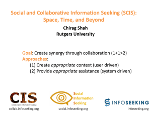 Social and Collaborative Information Seeking (SCIS): Space, Time, and Beyond