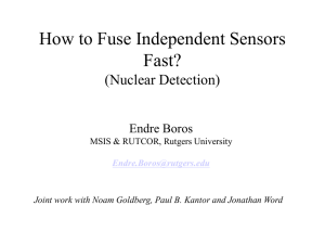 How to Fuse Independent Sensors Fast? (Nuclear Detection)