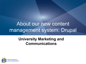 About our new content management system: Drupal University Marketing and Communications