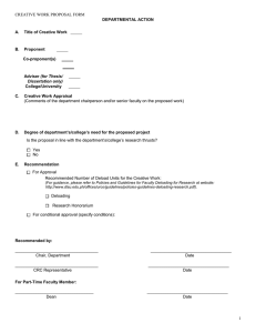 CREATIVE WORK PROPOSAL FORM  Co-proponent(s) Dissertation only)