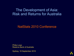 The Development of Asia: Risk and Returns for Australia NatStats 2010 Conference