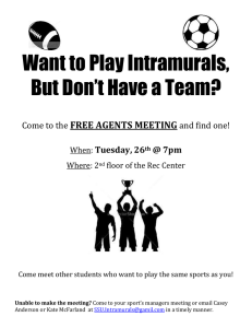 Want to Play Intramurals, But Don’t Have a Team? FREE AGENTS MEETING