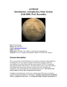 ASTR120 Introductory Astrophysics; Solar System (Fall 2009; Prof. Reynolds)
