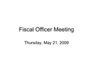 Fiscal Officer Meeting Thursday, May 21, 2009