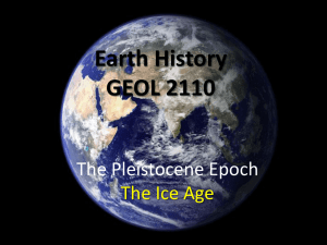 Ice Ages of the Pleistocene Epoch