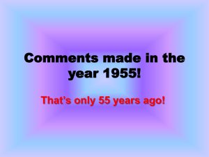 Comments made in the year 1955! That’s only 55 years ago!