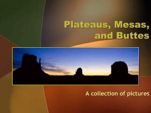 Plateaus mesas and buttes