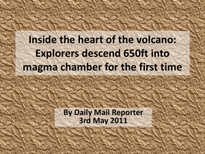 Inside the Heart of the Volcano