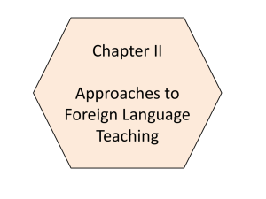 Chapter II Approaches to Foreign Language Teaching