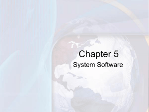 Chapter 5 System Software