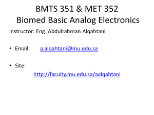 BMTS 351 &amp; MET 352 Biomed Basic Analog Electronics • Email: