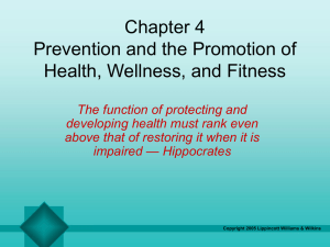 Prevention and the Promotion of Health, Wellness, and Fitness