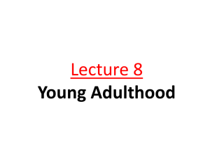 Lecture 8 Young Adulthood