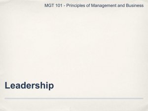 Leadership MGT 101 - Principles of Management and Business