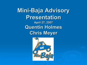 Mini-Baja Advisory Presentation Quentin Holmes Chris Meyer