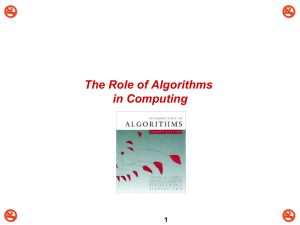  The Role of Algorithms in Computing 1