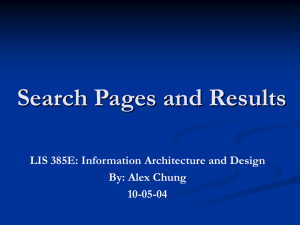 Search Pages and Results LIS 385E: Information Architecture and Design 10-05-04