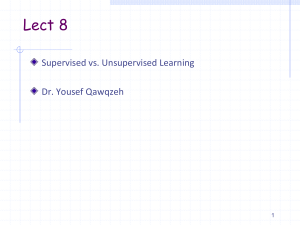 Lect 8 Supervised vs. Unsupervised Learning