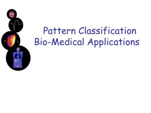 Pattern Classification with Bio-Medical Applications