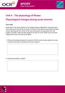– The physiology of fitness Unit 4 Physiological changes during acute exercise