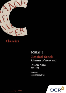 Unit B402 - Classical Greek language 2 - History - Sample scheme of work and lesson plan booklet (DOC, 535KB) New