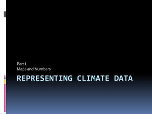 REPRESENTING CLIMATE DATA Part I Maps and Numbers