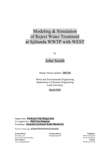 Modeling &amp; Simulation of Reject Water Treatment at Sjölunda WWTP with WEST
