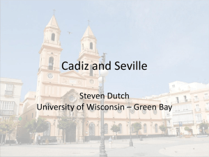 Cadiz and Seville Steven Dutch University of Wisconsin – Green Bay