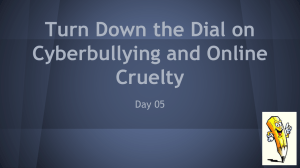 Turn Down the Dial on Cyberbullying and Online Cruelty Day 05