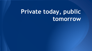 Private Today, Public Tomorrow Notes