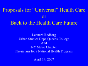 Universal Healthcare rationale slideshow - April, 2007