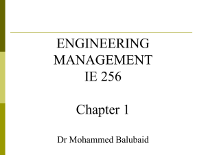 ENGINEERING MANAGEMENT IE 256 Chapter 1